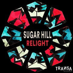 Sugar Hill - Relight (Short Edit)