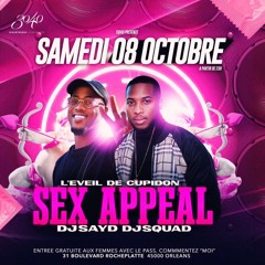 DJ SAYD X DJ SQUAD - SEX APPEAL [ ORLEANS ] ( OCT 2022)