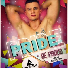 BE PROUD - SPECIAL PRIDE SESSION (By Andy Cop)