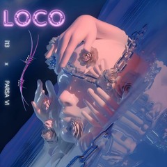 LOCO x Parsa vi