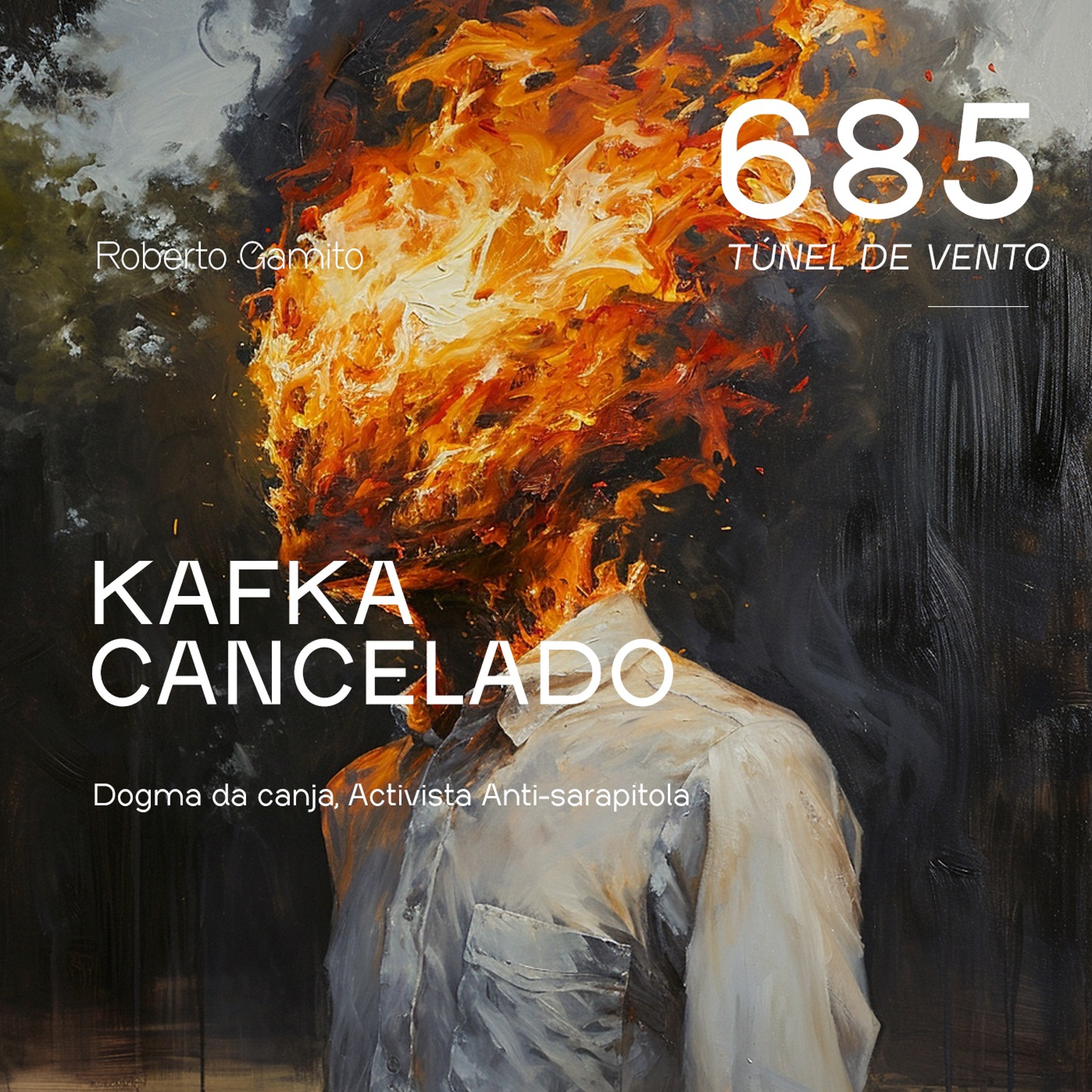 Ep 685 - Kafka cancelado e activista anti-sarapitola, matemática é sopa episode artwork