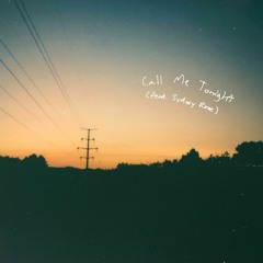 Call Me Tonight (feat. Sydney Rose)