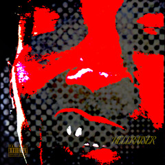 HELLRAISER (prod. zimwtf)