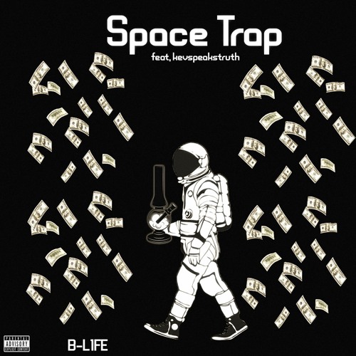 Space Trap feat kevspeakstruth (prod. kevspeakstruth)