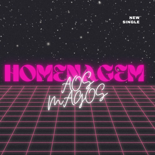 HOMENAGEM AOS MAGOS