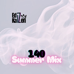 Ediz Kaizen - 140BPM SUMMER 2025 FREESTYLE MIX