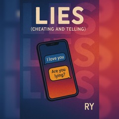 LIES (Cheating and Telling)