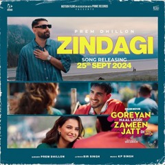 Zindagi | Prem Dhillon