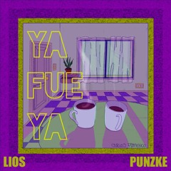 Ya Fue Ya - Feat Punzke