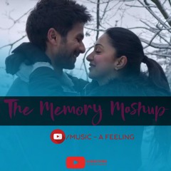 The Memories Mashup | Vdj Royal | Music - A Feeling