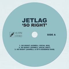 So Right (Axwell Vocal Mix)