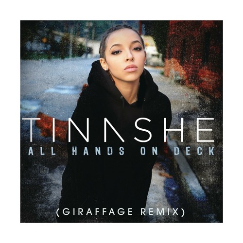 Stream All Hands On Deck (Giraffage Remix) By Tinashe | Listen.