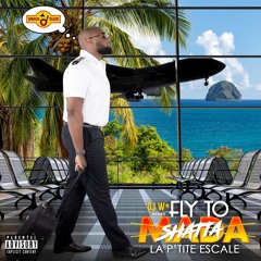 FLY TO MADA (SHATTA)By Dj W+ 2021 _ Explicit Content!