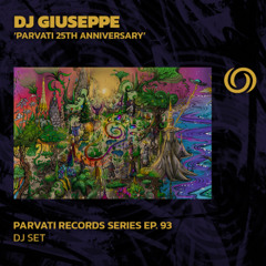 DJ GIUSEPPE 'Parvati 25th Anniversary' | Parvati Records Series Ep. 93 | 26/06/2025