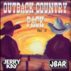 Outback Country Pack Vol. 2 w/ JBar (15+ Country EDM Mashups) [FREE DL]