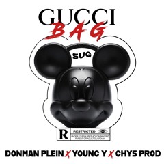 Gucci Bag x Young Y x Ghys Prod