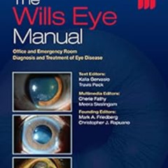[Free] KINDLE 🗃️ The Wills Eye Manual: Office and Emergency Room Diagnosis and Treat