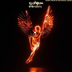 Every Piece Of Me (DAEDAL Remix) - Illenium