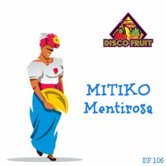 Mitiko - Mentirosa