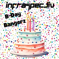 B-Day Bangerz