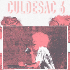 CULDESAC RADIO - EP. 6