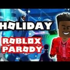 Lil Nas X - HOLIDAY (ROBLOX PARODY)   Roblox Music Video