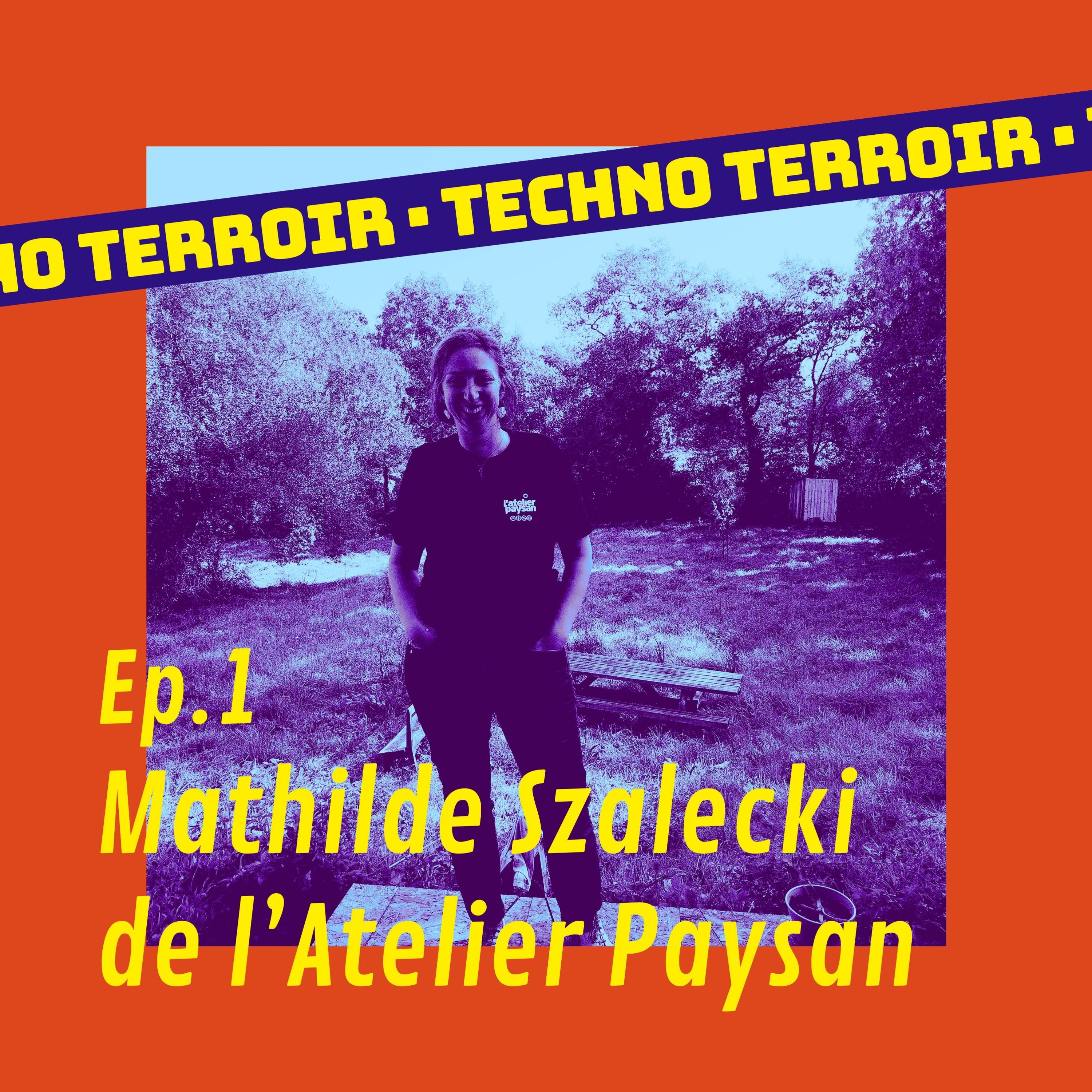 Episode #1 - Mathilde Szalecki, animatrice à l'atelier Paysan