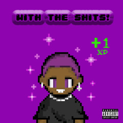 With The $hits! (Slowed & Reverb)