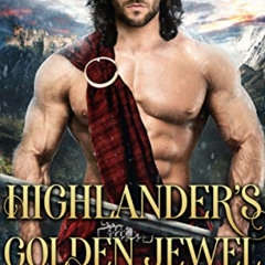 GET KINDLE 💛 Highlander's Golden Jewel: A Scottish Medieval Historical Romance (Beas