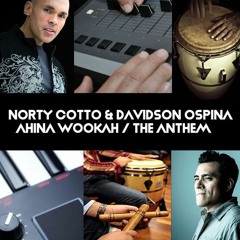 Norty Cotto - Ahina Wooka (Oscar P Rework)