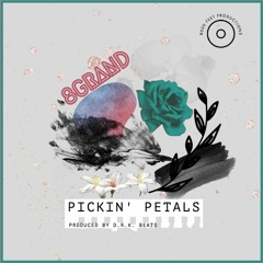 Pickin Petals (Prod. By D.R.K. Beats)
