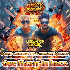 Mike Candys & Evelyn Feat. Patrick Miller - One Night In Ibiza (BassWar & CaoX Hardstyle Remix)
