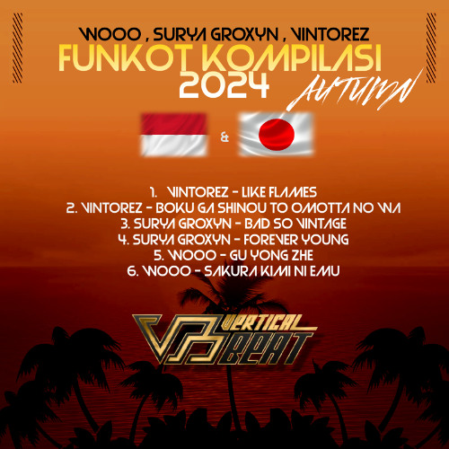 02. VerticalBeat™ • Vintorez -  僕が死のうと思ったのは [Funkot Kompilasi 2K24 autumn]
