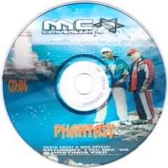 MC Convention, South Coast X-Mas Special, 17-12-2005: Phantasy