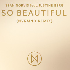 So Beautiful (NVRMND  Remix) - Radio Edit