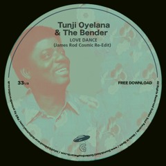 Tunji Oyelana & The Bender - Oloti ( JAMES ROD African Boogie Madness Re - Edit)(FREE DOWNLOAD)