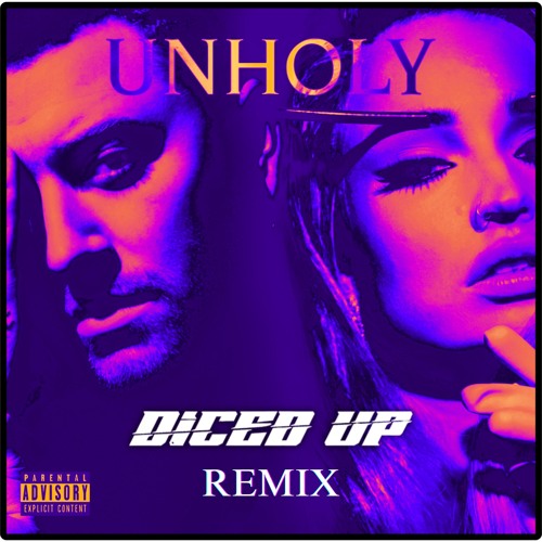 Sam Smith - Unholy (DICED UP REMIX) [FREE DL]