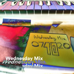 Wednesday Mix - 201007