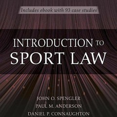 [Download PDF] Introduction to Sport Law With Case Studies in Sport Law - John O. Spengler