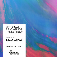 Personal Belongings Radioshow 165 Mixed By Nico Lopez