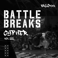 Bboy Mixtape 2024 -'Battle Breaks Cypher III'