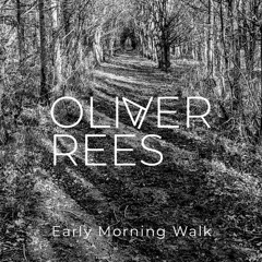 Morning Walk - Oliver Rees