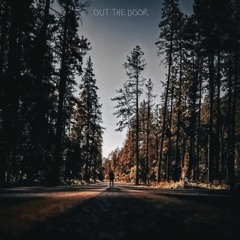 Out The Door (feat. SIXROT)