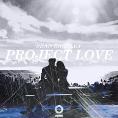 Sean Bartley - Project Love