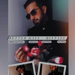 Better Days - Mixtape - Punjstep Soundz