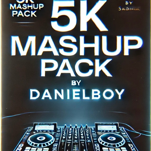 5K Mashup Pack by DanielBoy (Hypeddit Top 100 Tech House #10 Top 100 Charts #59)