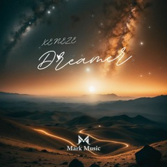 XENEZE - Dreamer