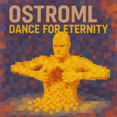 Ostroml - Dance for Eternity