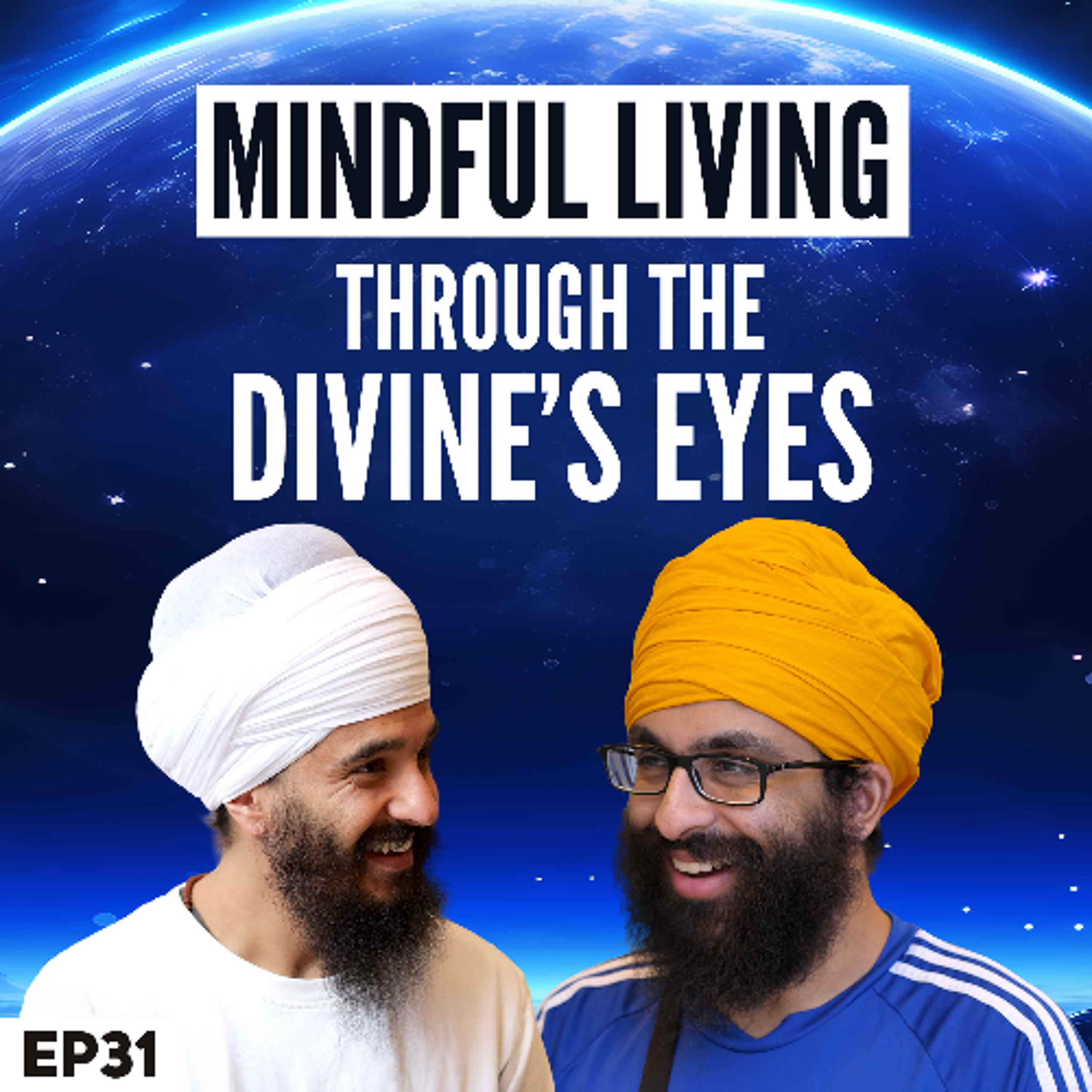 Mindful living through the Divine’s eyes - Aasan Loe - Japji Sahib Podcast EP31 episode artwork
