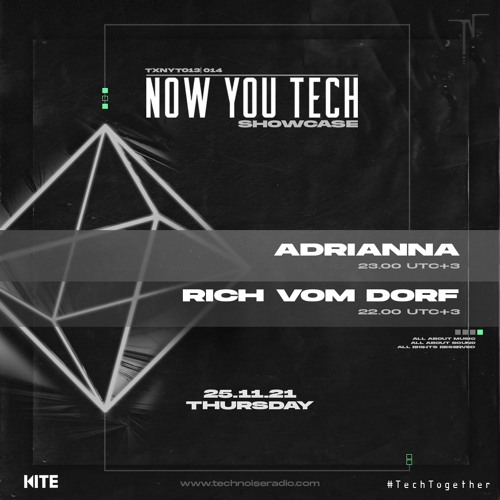 NOW YOU TECH Showcase - ADRIANNA [TXNYT014]